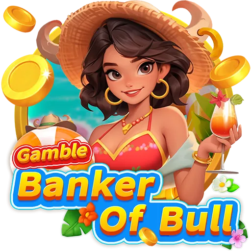Gamble Banker of bull