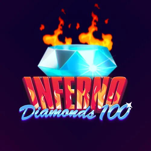 Inferno Diamonds 100
