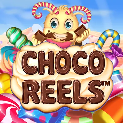 Choco Reelsâ„¢